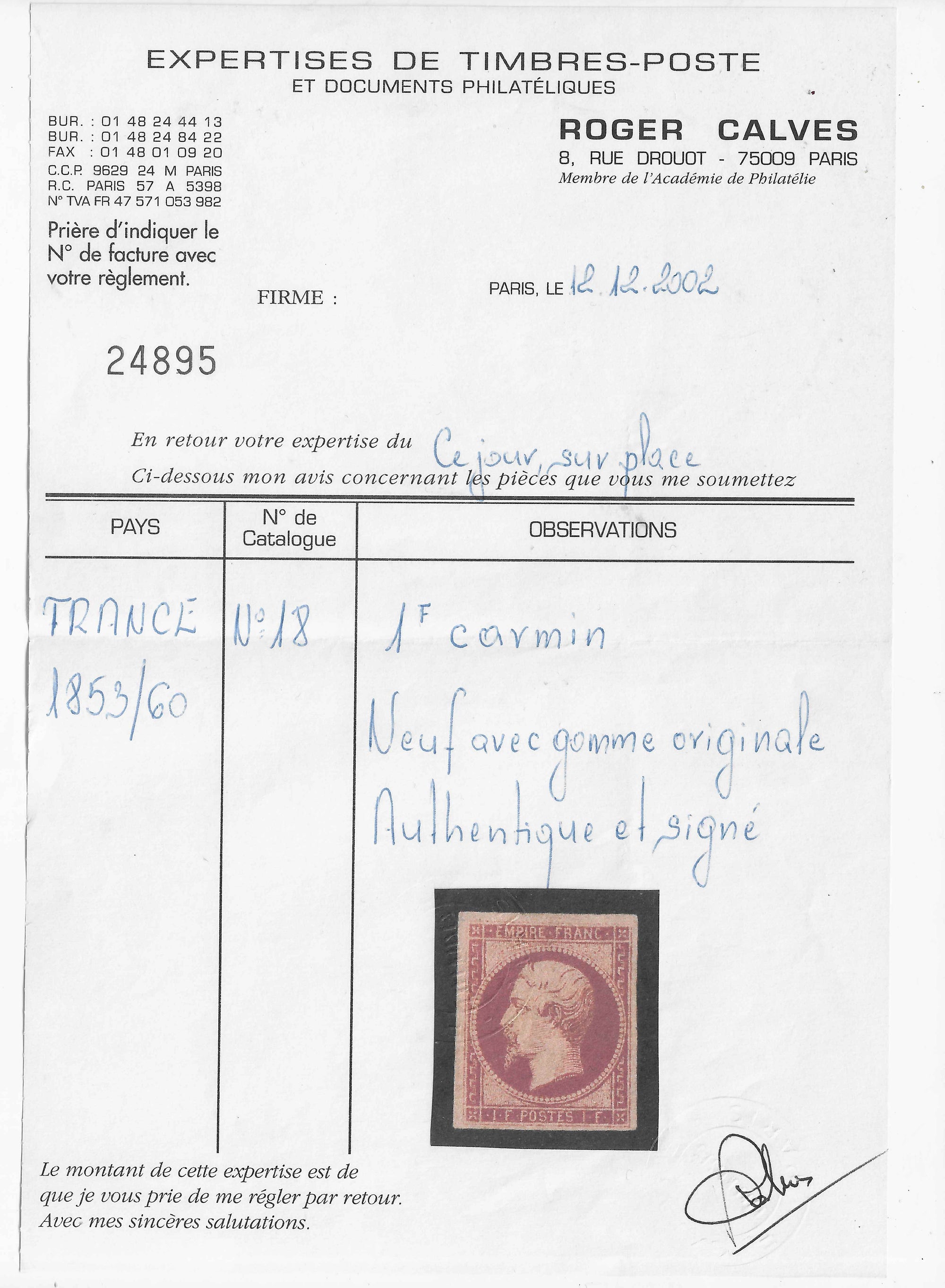 N°18 - Empire - 1 fr. carmin - neuf* - TB - signé Calves et Brun et avec certificat papier Calves