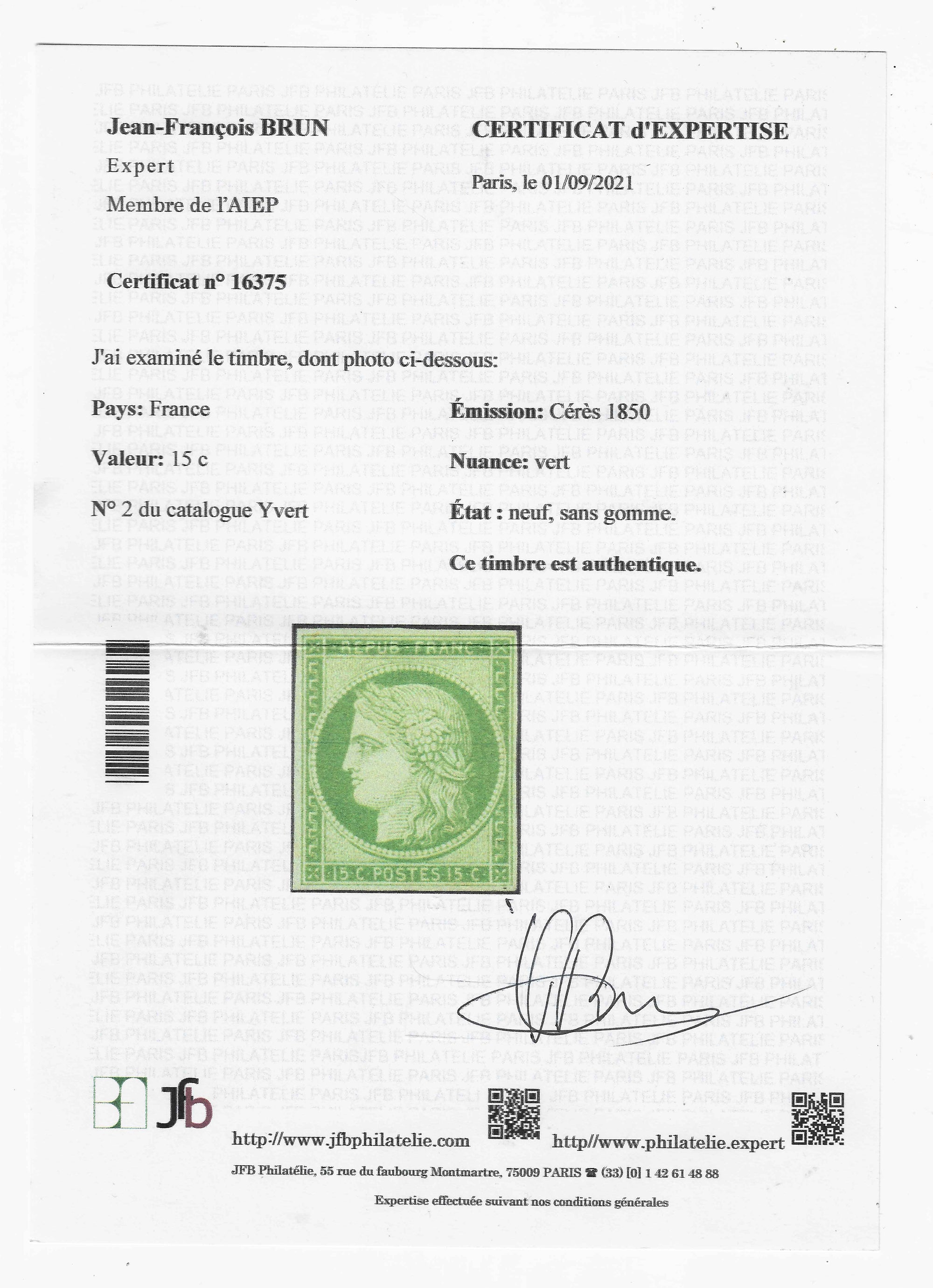 N° 2 - Cérès - 15 c. vert - neuf sans gomme - TB - signé et avec certificats papier Calves et Brun